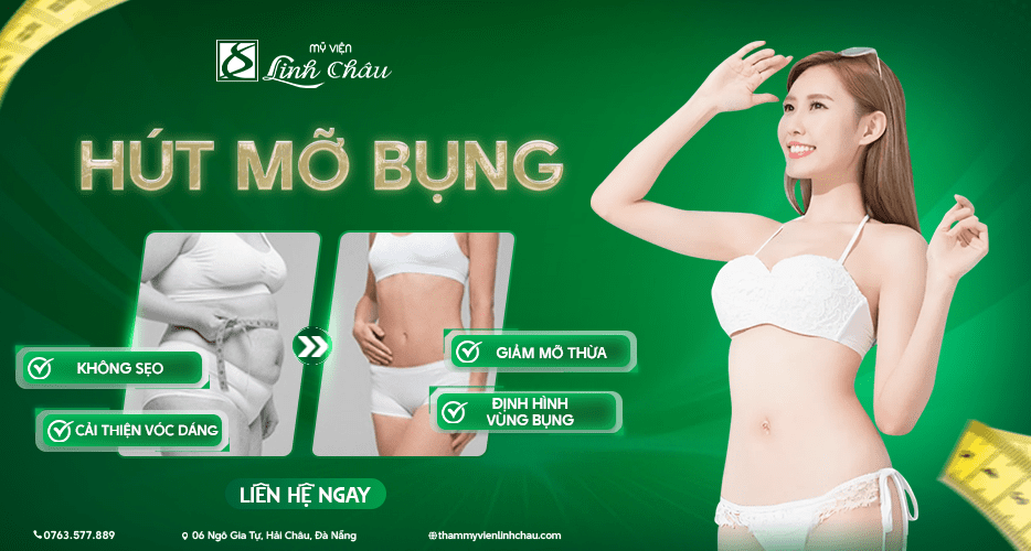 Dịch vụ hút mỡ bụng tại Mỹ viện Linh Châu