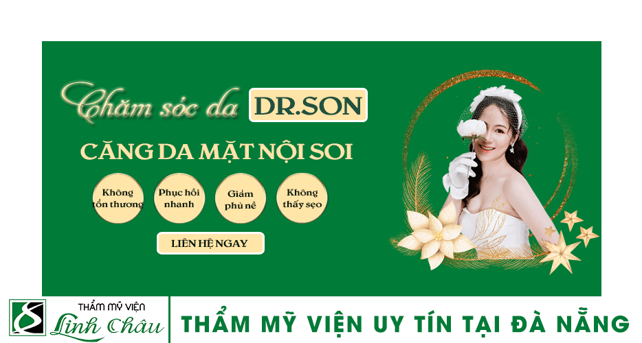 Dịch vụ căng da mặt nội soi uy tín ở thẩm mỹ viện Linh Châu Đà Nẵng