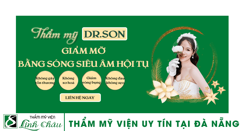 Dịch vụ giảm mỡ bằng sóng siêu âm hội tụ uy tín ở thẩm mỹ viện Linh Châu Đà Nẵng