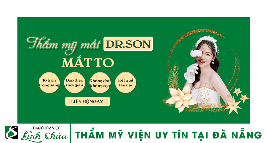Dịch vụ thẩm mỹ mắt to uy tín ở thẩm mỹ viện Linh Châu Đà Nẵng