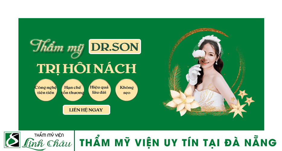 Dịch vụ trị hôi nách uy tín ở thẩm mỹ viện Linh Châu Đà Nẵng