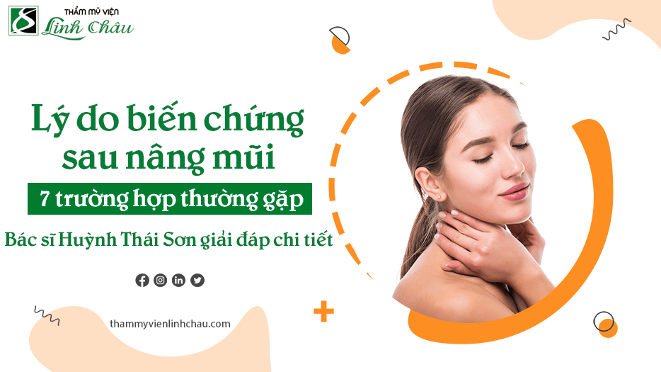 Lý do và dấu hiệu biến chứng sau nâng mũi
