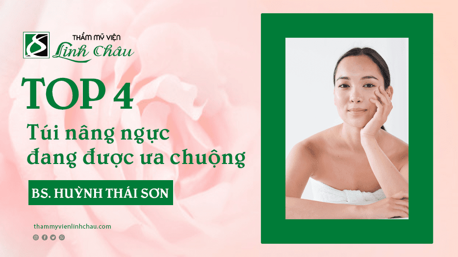 Các loại túi nâng ngực đang được ưa chuộng