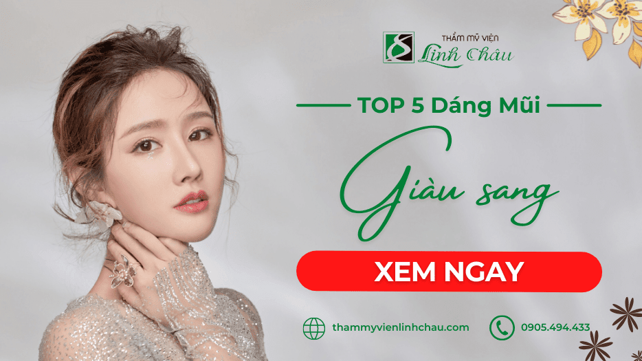 Những dáng mũi mang lại tài lộc cho gia chủ - Thẩm mỹ viện Linh Châu
