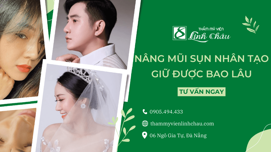 Nâng Mũi Sụn Nhân Tạo Giữ Được Bao Lâu - Thẩm Mỹ Viện Linh Châu