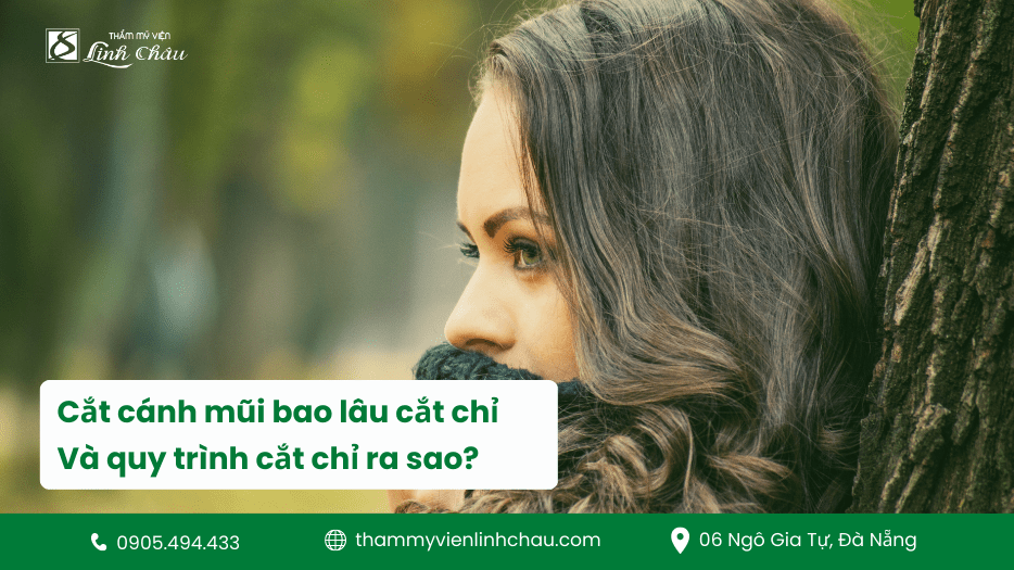 Cắt cánh mũi bao lâu cắt chỉ và quy trình cắt chỉ như thế nào